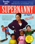 Supernanny: Solusi Sang Supernanny Terhadap 1001 Persoalan Mendidik Anak