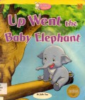 Up Went The Baby Elephant