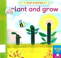 Plant and Grow (Touch and Trace) : Baby 101