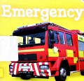 First Steps Mighty Movers (Chunky Board Books) : Emergency