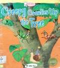 Creepy Crawlies Up The Tree