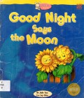 Good Night Says The Moon
