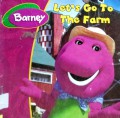 Let'S Go To The Farm-Barney