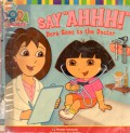 Say ?Ahhh!? Dora Goes To The Doctor
