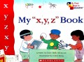 My X,Y,Z Book