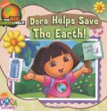 Dora Helps Save The Earth!