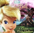 Tinker Bell ?A Guide To Pixie Hollow-Disney?