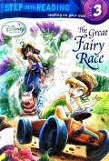 The Great Fairy Race-Disney Fairies ?Step Reading Into Reading-Step 3?