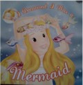 I Dreamed I Was A Mermaid