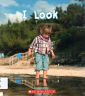 I Look