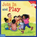 Learning To Get Along : Join In And Play