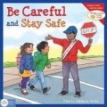 Learning To Get Along : Be Careful And Stay Safe