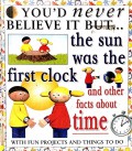 You'D Never Believe It But? The Sun Was The First Clock Time