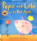 Pepo And Lolo And The Red Apple