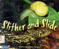 Slither And Slide