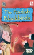 The Foolish Blackbirds (Famous Fables)