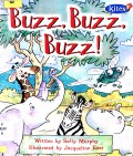 Buzz, Buzz. Buzz!