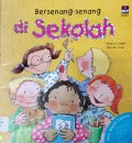 Bersenang-Senang Di Sekolah