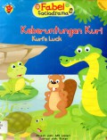 Keberuntungan Kuri ?Fabel Sociodrama?
