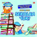 Sekolah Yuk! ?Nano & Nori? - Slid And Find