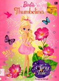 Barbie Thumbelina-A Tiny Tale ?Buku Cerita Dan Mewarnai?