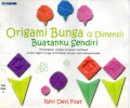 Origami Bunga (2 Dimensi) Buatanku Sendiri