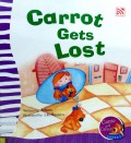 Carrie And Carrot : Carrot Gets Lost
