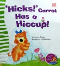 Carrie And Carrot : Hicks! Carrot Has A Hiccup!