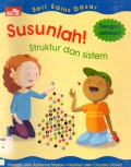 Susunlah! Struktur Dan Sistem Seri Sains Dasar
