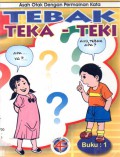 Tebak Teka-Teki Buku 1 Asah Otak Dengan Permainan Kata