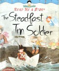 Steadfast Tin Soldier ?Read Me A Story?