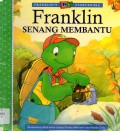 Franklin Senang Membantu Franklin'S Story Books
