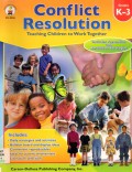 Conflict Resolution Teaching Children To Work Together Grade K-3