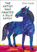 The Artist Who Painted A Blue Horse