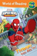 World Of Reading Lv Pre-1: Super Hero Adventures. Thwip! You Are It!