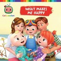 Cocomelon: What Makes Me Happy
