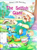 The Selfish Giant ?Pelangi'S Little Book Series?