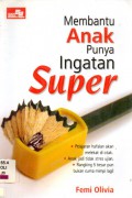 Membantu Anak Punya Ingatan Super