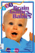 125 Brain Games For Babies