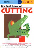 Kumon Workbook Ages 3-4-5 : My First Book Of Cutting