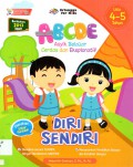 ABCDE (Asyik Belajar Cerdas dan Eksploratif) Usia 4-5 Tahun : Diri Sendiri