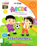 ABCDE (Asyik Belajar Cerdas dan Eksploratif) Usia 4-5 Tahun : Kebutuhanku
