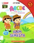 ABCDE (Asyik Belajar Cerdas dan Eksploratif) Usia 4-5 Tahun : Alam Semesta
