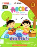 ABCDE (Asyik Belajar Cerdas dan Eksploratif) Usia 4-5 Tahun : Rekreasi