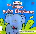 The Happy Baby Elephant