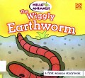 The Wiggly Earthwaorm