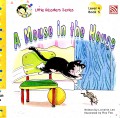 A Mouse In The House