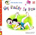 Little Readers Series : With Daddy Is Fun