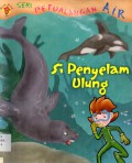 Si Penyelam Ulung Seri Petualangan Air