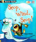 Beaver Books - Stop, Wind, Stop!